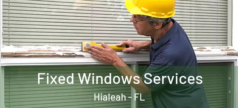  Fixed Windows Services Hialeah - FL