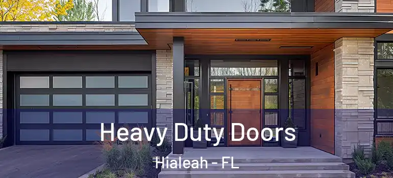  Heavy Duty Doors Hialeah - FL
