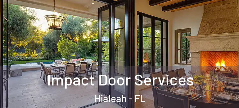  Impact Door Services Hialeah - FL