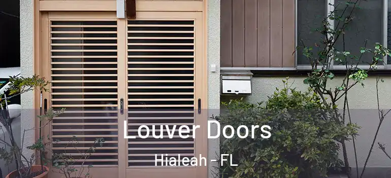  Louver Doors Hialeah - FL